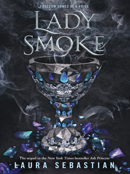 Title details for Lady Smoke by Laura Sebastian - Wait list
